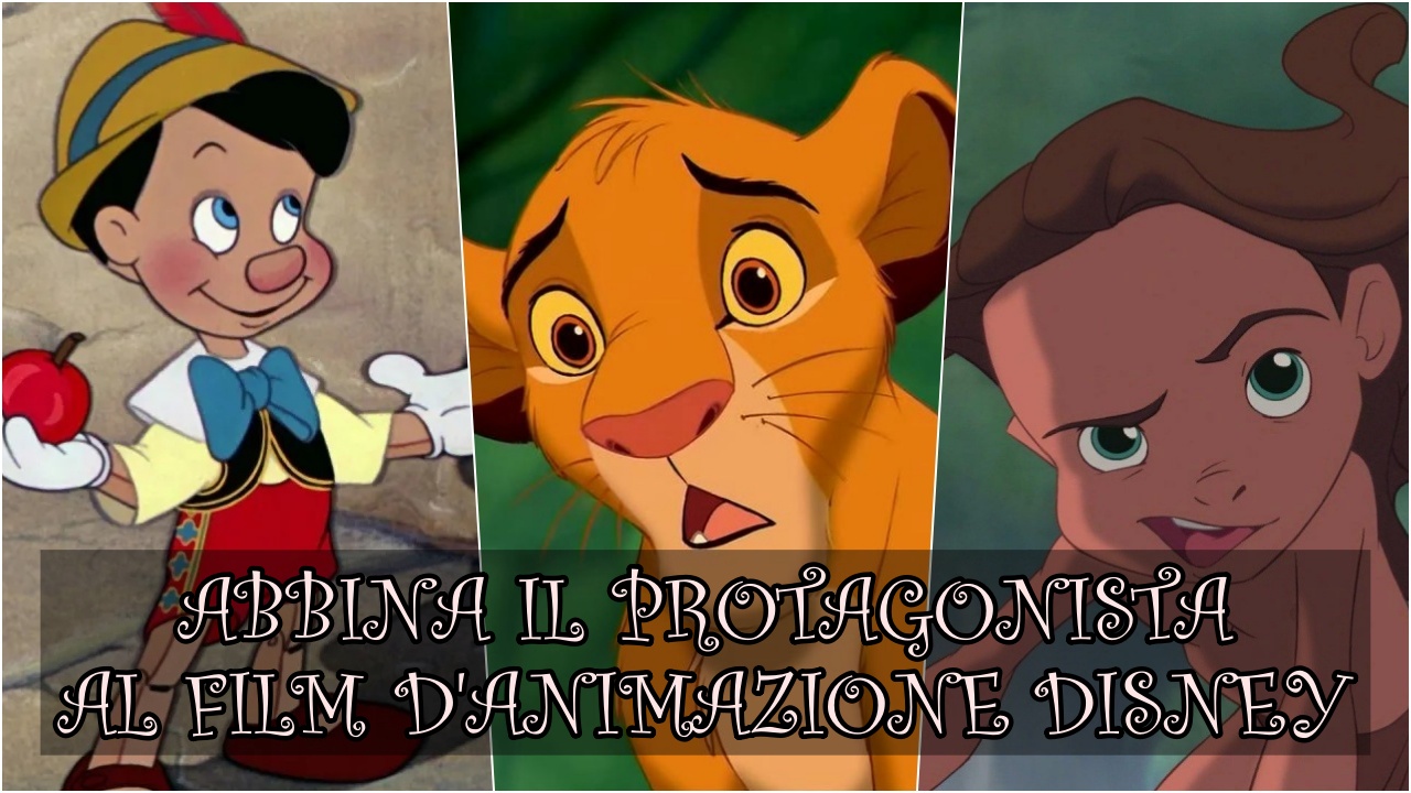 Disney Quiz Vero O Falso Sai Abbinare Il Protagonista Al Film D