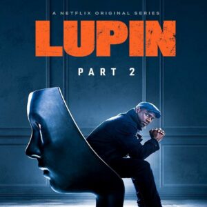 Lupin 2: recensione della seconda parte della serie sul ladro gentiluomo