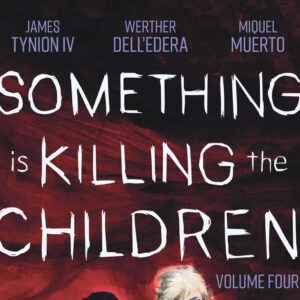 Something Is Killing the Children: i creatori di Dark e 1899 adattano la serie di fumetti per Netflix