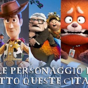 Pixar Quiz: quale personaggio Pixar ha detto queste frasi?