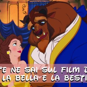 Disney Quiz su La Bella e la Bestia: saprai rispondere a tutte le domande?