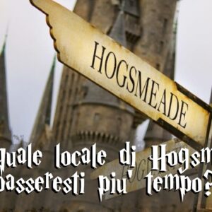 Harry Potter Quiz: in quale locale di Hogsmade passeresti più tempo?