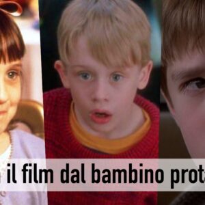 Quiz: riconosci il film famoso dal bambino protagonista?