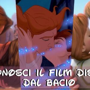 Disney Quiz: sai abbinare il bacio al film d’animazione Disney?