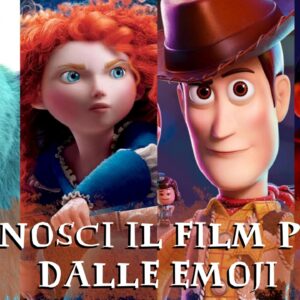 Pixar Quiz: sai riconoscere il film Pixar dalle emoji?