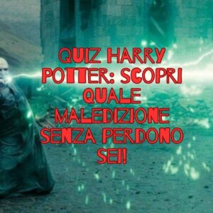 Quiz Harry Potter: quale maledizione senza perdono sei?