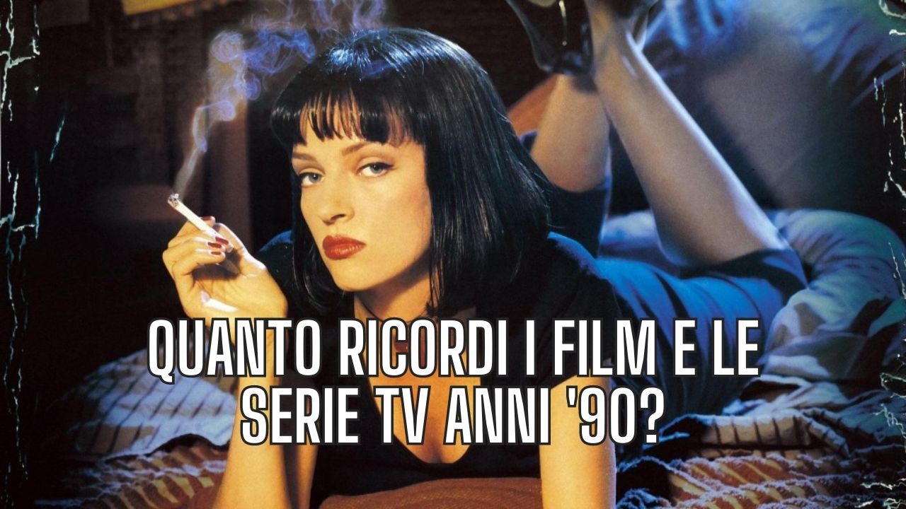 Quiz Quanto Ricordi I Film E Le Serie Tv Anni 90