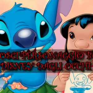 Disney Quiz: riconosci il personaggio buono Disney dagli occhi?