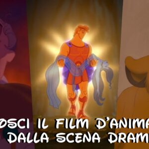 Disney Quiz: sai riconoscere il film d’animazione dalla scena drammatica?