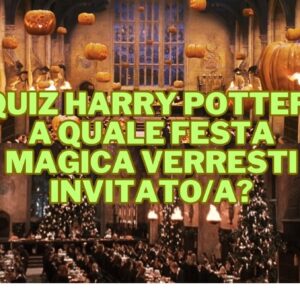 Quiz Harry Potter: a quale festa magica parteciperesti?