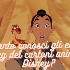 Disney Quiz: Quanto conosci gli easter egg dei cartoni animati?