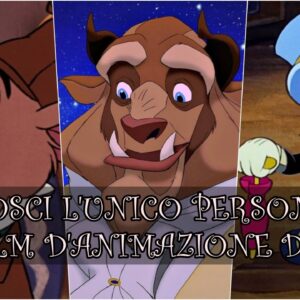 Disney Quiz Impossibile: riconosci l’unico personaggio del film d’animazione?