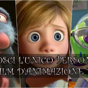 Pixar Quiz: riconosci l’unico personaggio del film d’animazione?