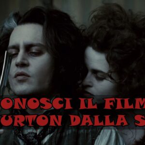 Quiz: riconosci il film di Tim Burton dalla scena?