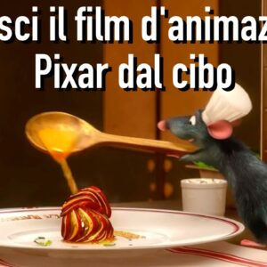 Pixar Quiz: sai riconoscere il film d’animazione dal cibo?