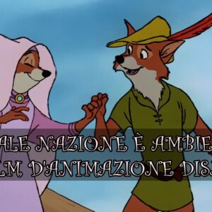 Disney Quiz: in quale nazione è ambientato il film d’animazione?