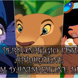 Disney Quiz: quale personaggio femminile appartiene al film d’animazione?