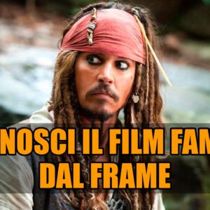 Quiz: sai riconoscere il film famoso dal frame?