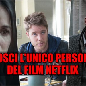 Netflix Quiz: riconosci l’unico personaggio del film?