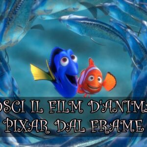 Pixar Quiz: riconosci il film d’animazione dal frame?