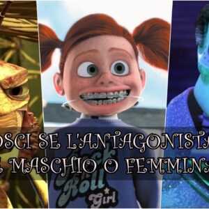 Pixar Quiz: sai se l’antagonista è un maschio o una femmina?