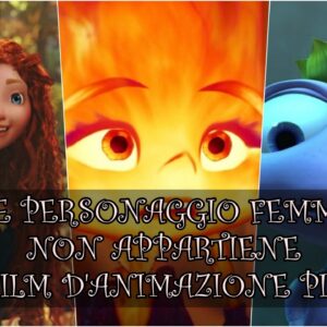 Pixar Quiz: quale personaggio femminile non appartiene al film d’animazione?