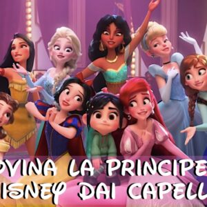 Disney Quiz: indovina la principessa Disney dai suoi capelli!