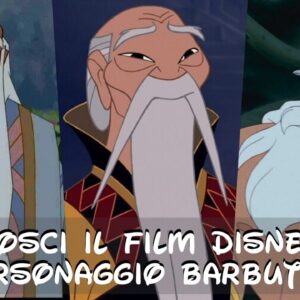 Disney Quiz: riconosci il film Disney dal personaggio barbuto!