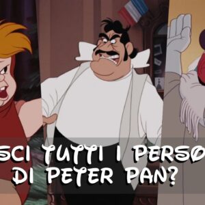 Disney Quiz: sai nominare tutti questi personaggi di Peter Pan?