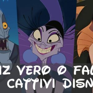 Disney Quiz Vero o Falso: conosci davvero i cattivi della Disney?