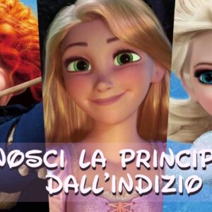 Disney Quiz: riconosci la principessa Disney dall’indizio