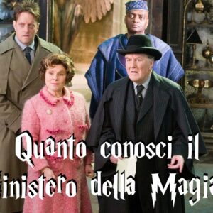 Harry Potter Quiz: quanto conosci il Ministero della Magia?