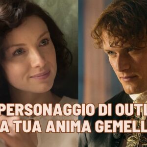 Quiz: Quale personaggio di Outlander è la tua anima gemella?