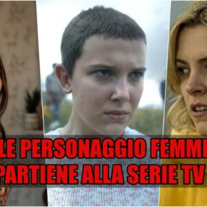 Netflix Quiz: quale personaggio femminile non appartiene alla serie TV?