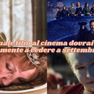 Quiz: quale film prossimamente al cinema fa al caso tuo?