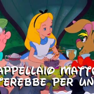 Disney Quiz: il Cappellaio Matto ti inviterebbe a prendere un tè?