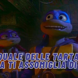 Quiz: quale delle Tartarughe Ninja ti assomiglia di più?