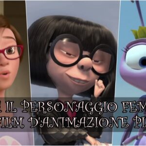 Pixar Quiz Vero o Falso: sai abbinare il personaggio femminile al film d’animazione?