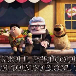 Pixar Quiz Vero o Falso: sai abbinare il particolare al film d’animazione?