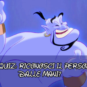 Disney Quiz: riesci a riconoscere il personaggio dalle mani?