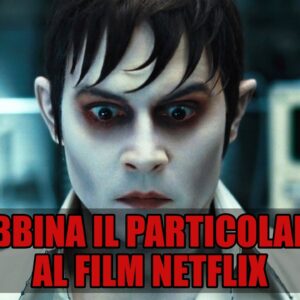 Netflix Quiz Vero o Falso: sai abbinare il particolare al film?