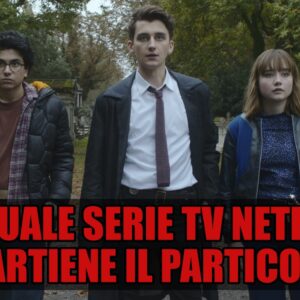 Netflix Quiz: a quale serie TV appartiene il particolare?