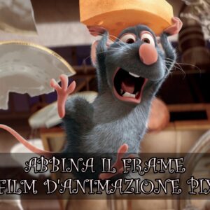 Pixar Quiz: sai abbinare il frame al film d’animazione?