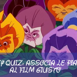 Quiz sui film Disney: riesci ad associare queste piante al film giusto?