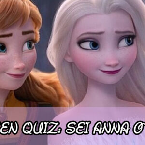 Quiz Disney Frozen: sei più Anna o Elsa?