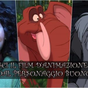 Disney Quiz Vero o Falso: riconosci il film d’animazione dal personaggio buono?