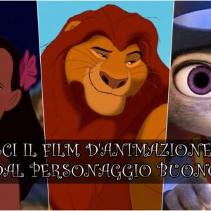 Disney Quiz: riconosci il film d’animazione dal personaggio buono?