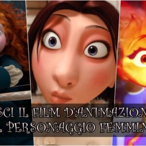 Pixar Quiz: riconosci il film d’animazione dal personaggio femminile?