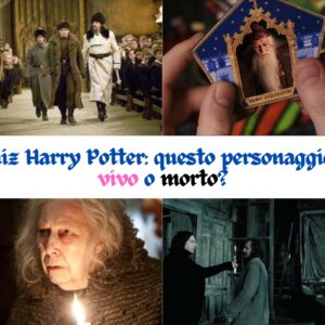 Quiz Harry Potter: questo personaggio è vivo o morto?