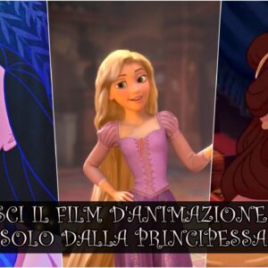 Disney Quiz Vero o Falso: riconosci il film d’animazione dalla principessa?